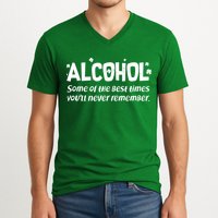 Alcohol Some of the Best Times You'll Never Remember V-Neck T-Shirt
