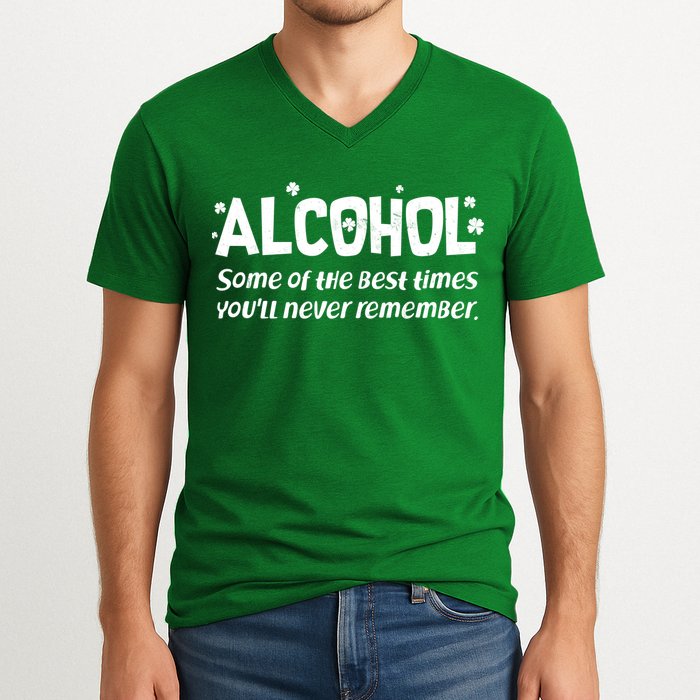 Alcohol Some of the Best Times You'll Never Remember V-Neck T-Shirt