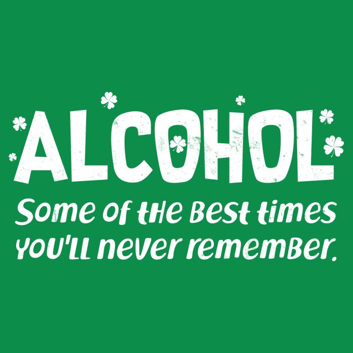 Alcohol Some of the Best Times You'll Never Remember V-Neck T-Shirt