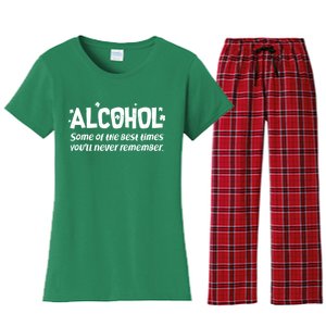 Alcohol Some of the Best Times You'll Never Remember Women's Flannel Pajama Set