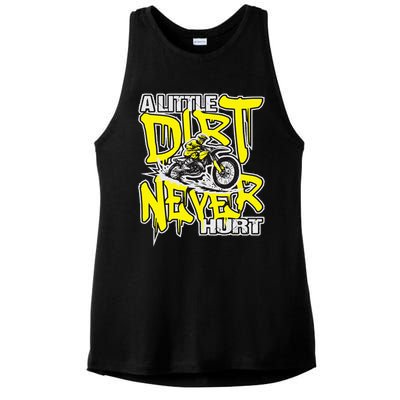 A Little Dirt Never Hurt Dirt Bike Mx Bike Rider Motocross Ladies PosiCharge Tri-Blend Wicking Tank