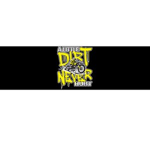 A Little Dirt Never Hurt Dirt Bike Mx Bike Rider Motocross Bumper Sticker