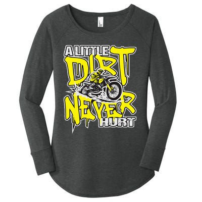 A Little Dirt Never Hurt Dirt Bike Mx Bike Rider Motocross Women's Perfect Tri Tunic Long Sleeve Shirt