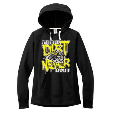 A Little Dirt Never Hurt Dirt Bike Mx Bike Rider Motocross Women's Fleece Hoodie