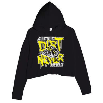 A Little Dirt Never Hurt Dirt Bike Mx Bike Rider Motocross Crop Fleece Hoodie