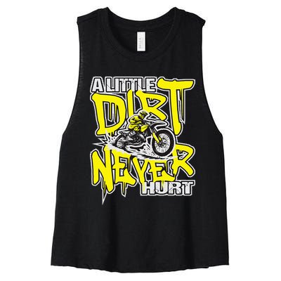 A Little Dirt Never Hurt Dirt Bike Mx Bike Rider Motocross Women's Racerback Cropped Tank