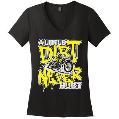 A Little Dirt Never Hurt Dirt Bike Mx Bike Rider Motocross Women's V-Neck T-Shirt