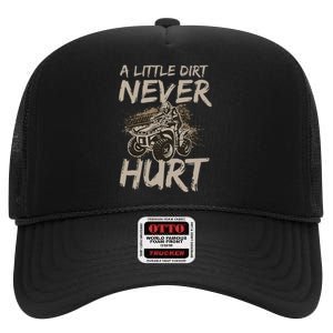 A Little Dirt Never Hurt Atv 4 Wheeler High Crown Mesh Back Trucker Hat