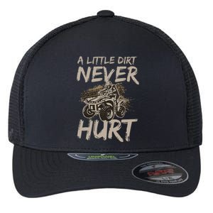 A Little Dirt Never Hurt Atv 4 Wheeler Flexfit Unipanel Trucker Cap