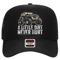 A Little Dirt Never Hurt Off Road Gift 4x4 Offroad High Crown Mesh Back Trucker Hat