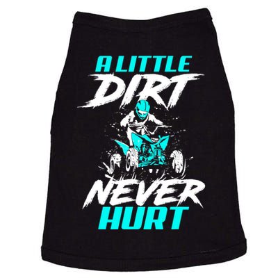 A Little Dirt Never Hurt Funny ATV Four Wheeler Quad Bike Doggie Tank