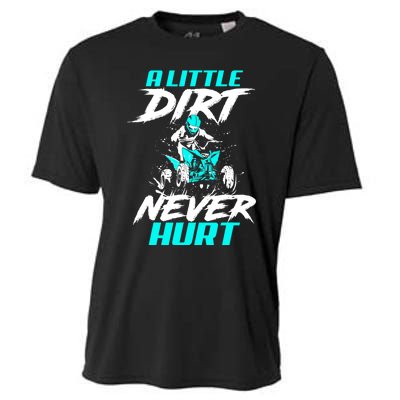 A Little Dirt Never Hurt Funny ATV Four Wheeler Quad Bike Cooling Performance Crew T-Shirt