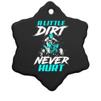 A Little Dirt Never Hurt Funny ATV Four Wheeler Quad Bike Ceramic Star Ornament