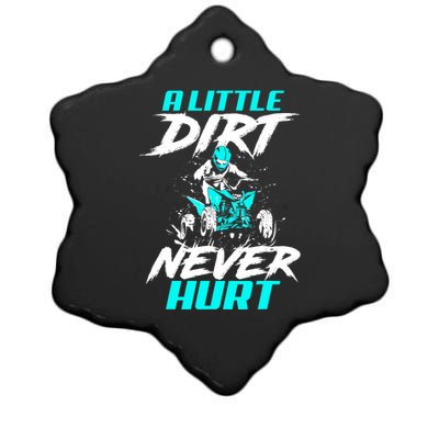 A Little Dirt Never Hurt Funny ATV Four Wheeler Quad Bike Ceramic Star Ornament