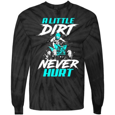 A Little Dirt Never Hurt Funny ATV Four Wheeler Quad Bike Tie-Dye Long Sleeve Shirt