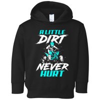 A Little Dirt Never Hurt Funny ATV Four Wheeler Quad Bike Toddler Hoodie