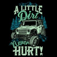 A LITTLE DIRT NEVER HURT Cooling Performance Crew T-Shirt
