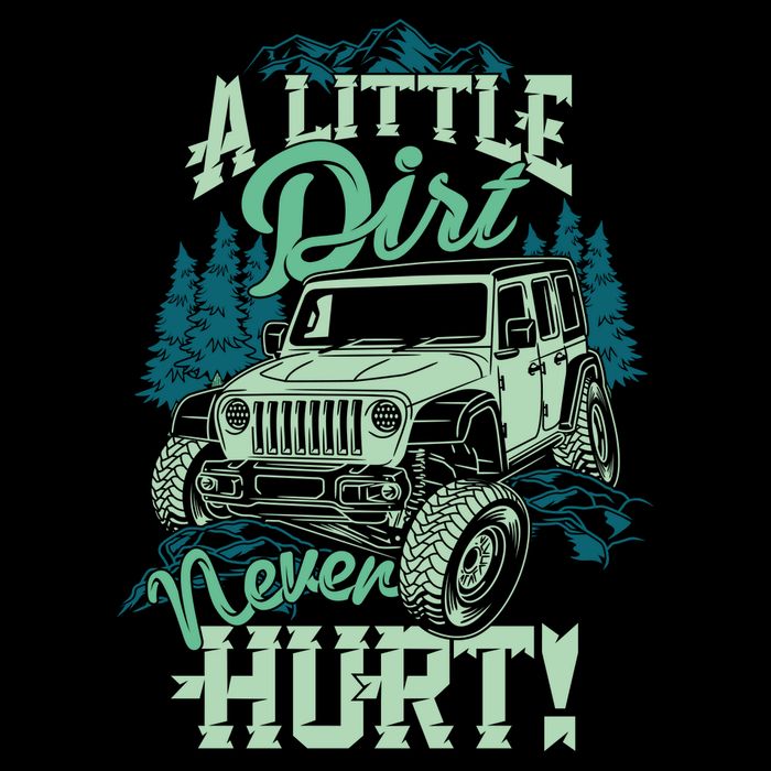 A LITTLE DIRT NEVER HURT Cooling Performance Crew T-Shirt