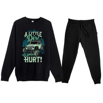 A LITTLE DIRT NEVER HURT Premium Crewneck Sweatsuit Set