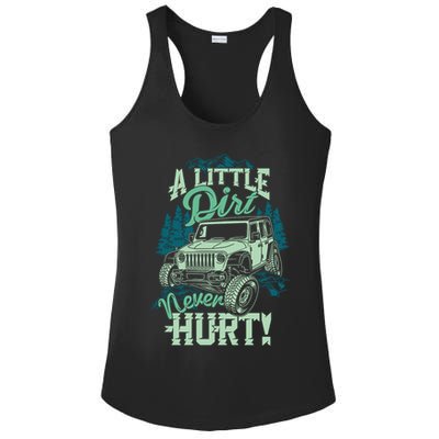A LITTLE DIRT NEVER HURT Ladies PosiCharge Competitor Racerback Tank