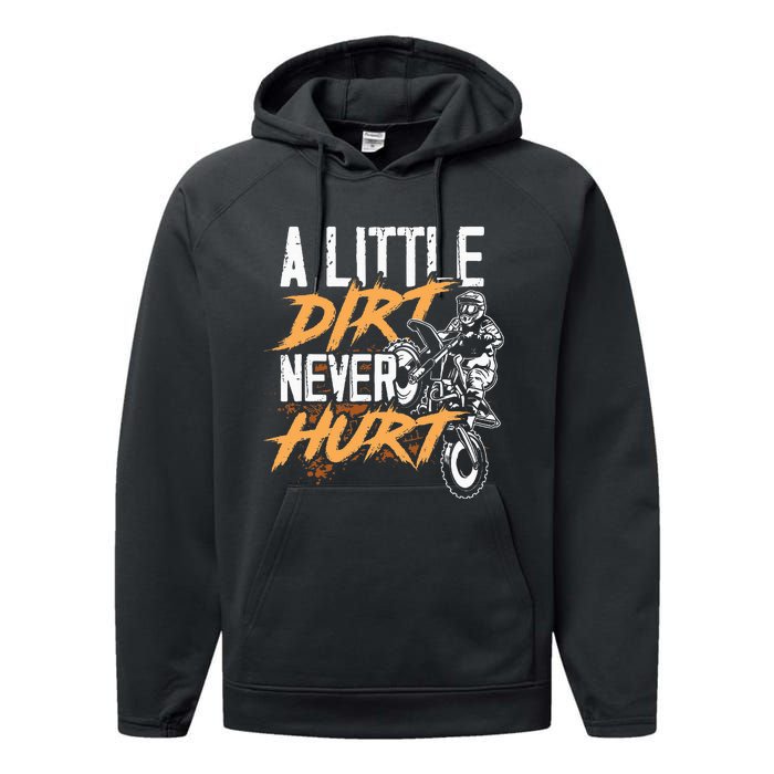 A Little Dirt Never Hurt Funny Motocross Dirt Bike Performance Fleece Hoodie