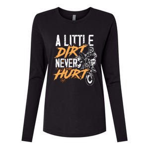 A Little Dirt Never Hurt Funny Motocross Dirt Bike Womens Cotton Relaxed Long Sleeve T-Shirt