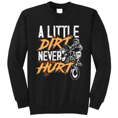 A Little Dirt Never Hurt Funny Motocross Dirt Bike Sweatshirt