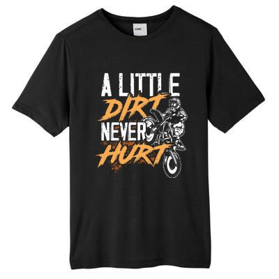 A Little Dirt Never Hurt Funny Motocross Dirt Bike Tall Fusion ChromaSoft Performance T-Shirt