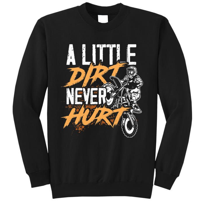 A Little Dirt Never Hurt Funny Motocross Dirt Bike Tall Sweatshirt