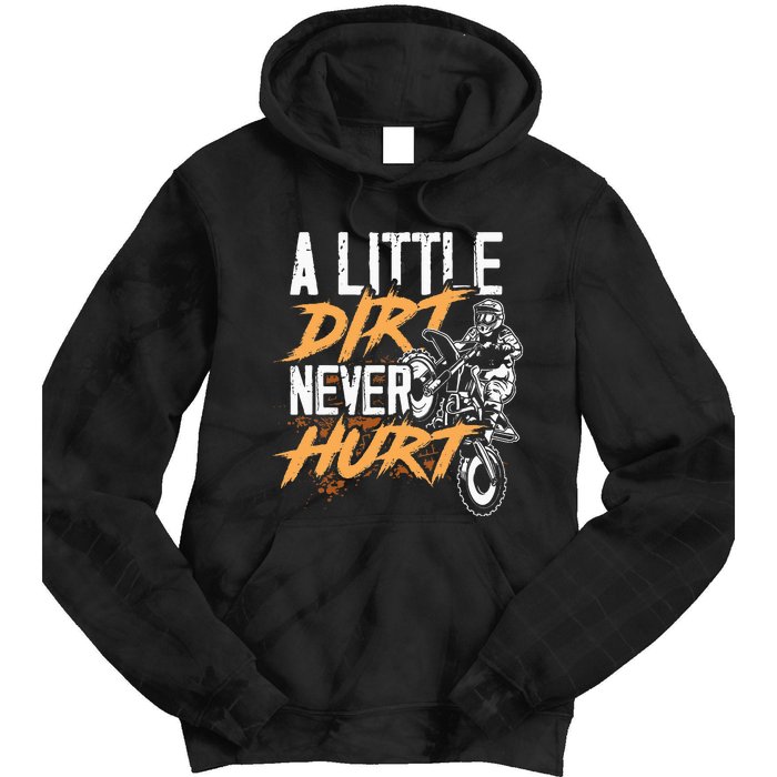 A Little Dirt Never Hurt Funny Motocross Dirt Bike Tie Dye Hoodie