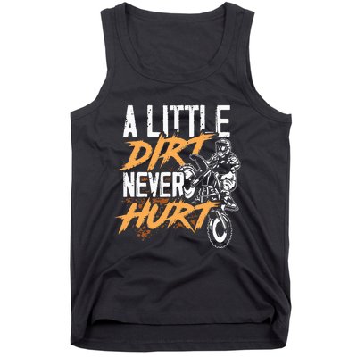 A Little Dirt Never Hurt Funny Motocross Dirt Bike Tank Top