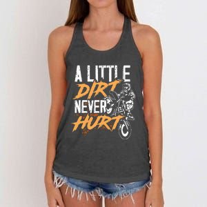 A Little Dirt Never Hurt Funny Motocross Dirt Bike Women's Knotted Racerback Tank