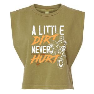 A Little Dirt Never Hurt Funny Motocross Dirt Bike Garment-Dyed Women's Muscle Tee