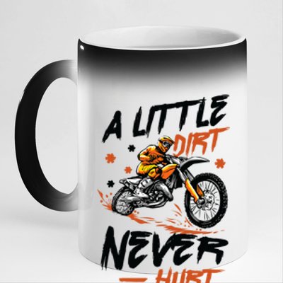 A Little Dirt Never Hurt Motorcross Dirt Bike 11oz Black Color Changing Mug