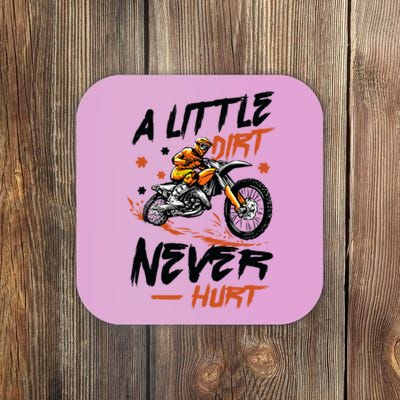 A Little Dirt Never Hurt Motorcross Dirt Bike Coaster