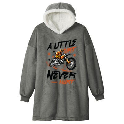 A Little Dirt Never Hurt Motorcross Dirt Bike Hooded Wearable Blanket