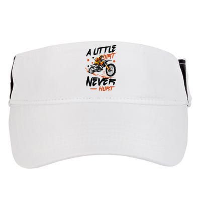 A Little Dirt Never Hurt Motorcross Dirt Bike Adult Drive Performance Visor