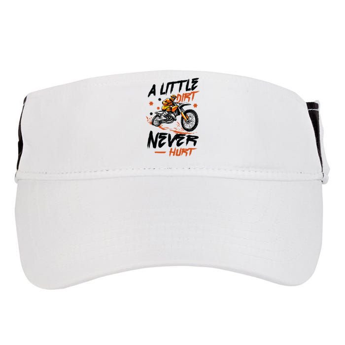 A Little Dirt Never Hurt Motorcross Dirt Bike Adult Drive Performance Visor