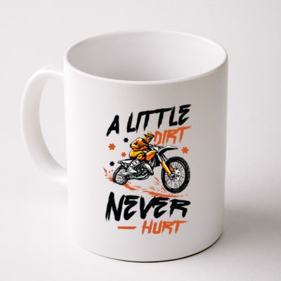 A Little Dirt Never Hurt Motorcross Dirt Bike Coffee Mug