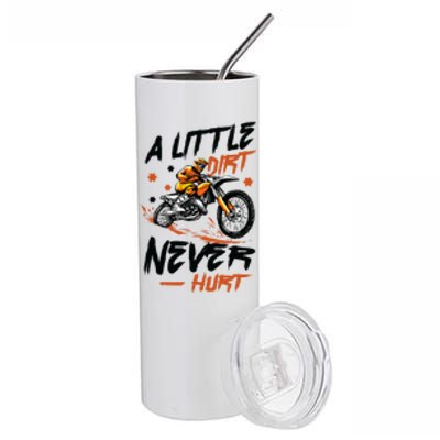 A Little Dirt Never Hurt Motorcross Dirt Bike Stainless Steel Tumbler