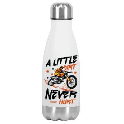 A Little Dirt Never Hurt Motorcross Dirt Bike Stainless Steel Insulated Water Bottle