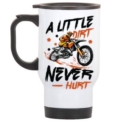 A Little Dirt Never Hurt Motorcross Dirt Bike Stainless Steel Travel Mug