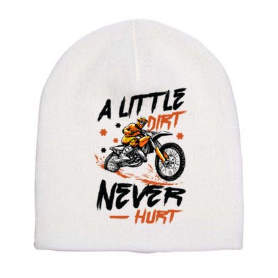 A Little Dirt Never Hurt Motorcross Dirt Bike Short Acrylic Beanie