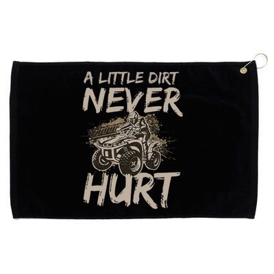 A Little Dirt Never Hurt Atv 4 Wheeler Funny Quad Present Grommeted Golf Towel