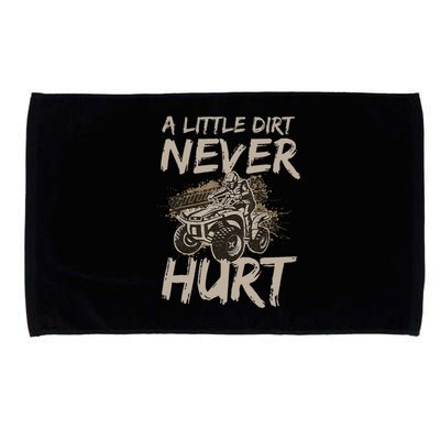 A Little Dirt Never Hurt Atv 4 Wheeler Funny Quad Present Microfiber Hand Towel