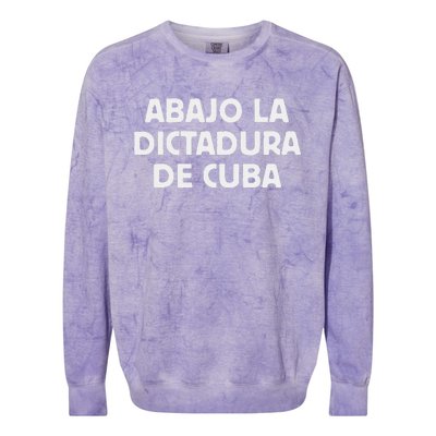 Abajo La Dictadura De Cuba Colorblast Crewneck Sweatshirt