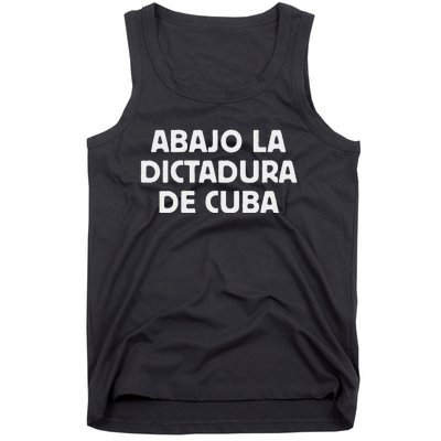 Abajo La Dictadura De Cuba Tank Top