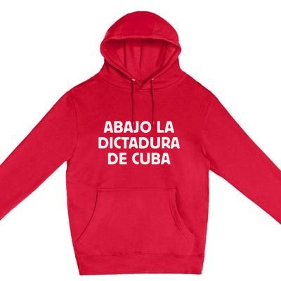 Abajo La Dictadura De Cuba Premium Pullover Hoodie