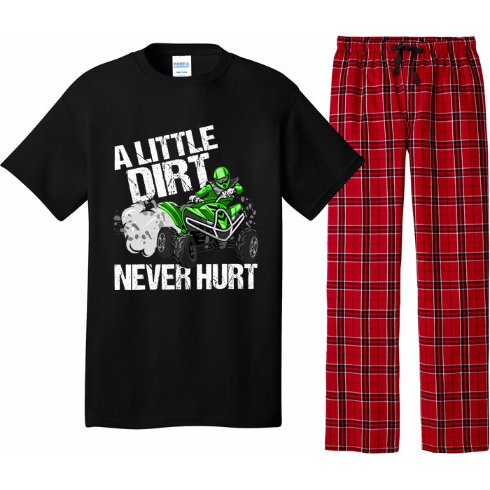 A Little Dirt Never Hurt Funny ATV 4 Wheeler Quad MX Gift Pajama Set