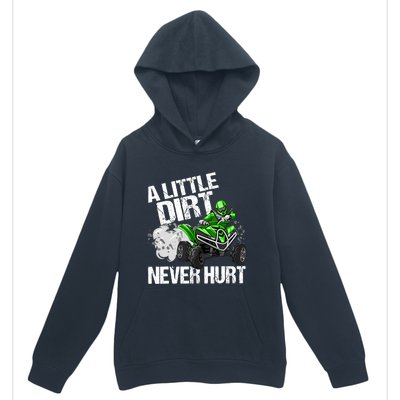 A Little Dirt Never Hurt Funny ATV 4 Wheeler Quad MX Gift Urban Pullover Hoodie